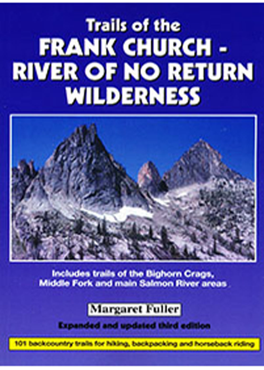 Trails of the Frank Church - River of no Return Wilderness - Idaho Mountain Touring